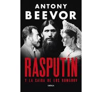 Rasputín: Y la caída de los Románov