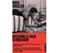 Rassemblez-vous en mon nom - Maya Angelou - Noir Sur Blanc - broché - Essai
