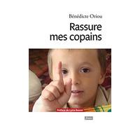 Rassure mes copains