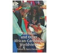 Rastafari And Other African-Caribbean Worldviews