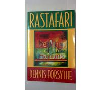Rastafari: For the Healing of the Nation