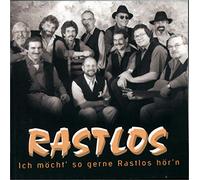 Rastlos - Ich möcht' so gerne Rastlos hör'n
