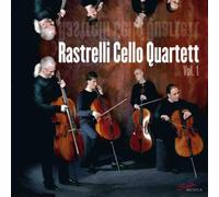 Rastrelli Cello Quartet : Volume 1