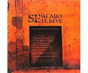 Rastrillos - Se Acabo El Reve