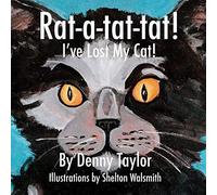Rat-A-Tat-Tat! I've Lost My Cat!