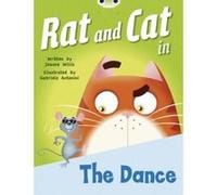 Rat and Cat in the Dance: Red B (KS) (BUG CLUB) Willis, Jeanne (Auteur)