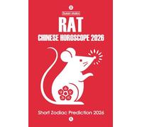 Rat Chinese Horoscope 2026: Short Zodiac Prediction 2026