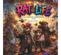 RAT LIFE: La Grande Expédition - Tome 2 : L'Île du Soleil d'Or
