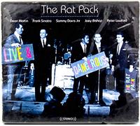Rat Pack - The Rat Pack-Live & Dangerous-Frank Sinatra, Dean Martin, Sammy Davis JNR, Joey Bishop