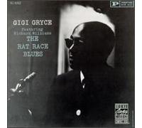 Rat Race Blues Gryce,Gigi