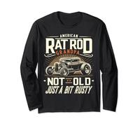 Rat Rod Grandpa Not Old Just Rusty, voiture Hot Rod d'époque Manche Longue