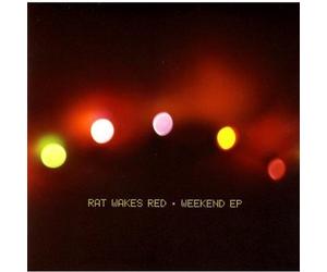 Rat Wakes Red - Weekend Ep