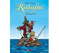 Ratafia - Tome 03: L'Impossibilité d'une île