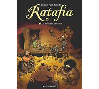 Ratafia – Tome 07 : Un besoin de consolation – Vents d'Ouest