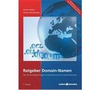 Ratgeber Domain-Namen Huber, Florian, Hitzelberger, Florian (Auteur)