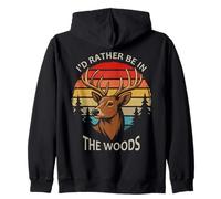Rather Be in The Woods Deer Hunter Deer Deer Hunting Deer Season Sweat à Capuche