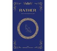 Rather: Tout est une question de choix