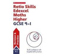 Ratio Skills For Edexcel Gcse 9-1 Maths Higher Revision Guide