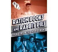 Ration Books & Rabbit Pies Films From Th