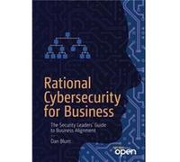 Rational Cybersecurity for Business by Dan Blum Dan Blum (Auteur)