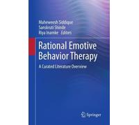 Rational Emotive Behavior Therapy: A Curated Literature Overview