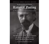 Rational Fasting: For Physical, Mental, & Spiritual Rejuvenation