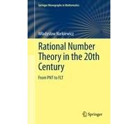 Rational Number Theory In The 20th Century