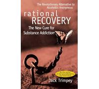 Rational Recovery Jack Trimpey (Auteur)