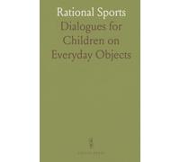 Rational Sports: Dialogues for Children on Everyday Objects