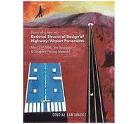 Rational Structural Design Of Highway/Airport Pavements