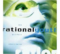 Rational Youth - to The Goddes Within [Import]