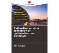 Rationalisation de la conception et optimisation des panneaux