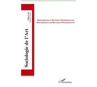 Collectif – Rationalisation et Résistance / Postmodernisme – Sociologie de l'art n° 16 – Broché