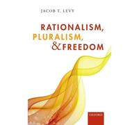 Rationalism, Pluralism, And Freedom