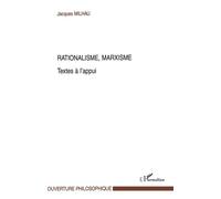 Rationalisme,Marxisme - Textes A L'appui