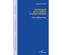 Rationalité de la science d'Albert Einstein - Noureddine Naifar - L'harmattan - broché - Essai