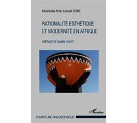 Rationalité esthétique et modernité en Afrique - Mounkaïla Abdo Laouali Serki - L'harmattan - broché - Essai