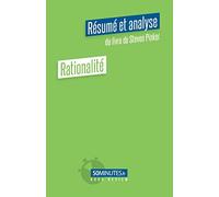 Rationalité (Résumé et analyse du livre de Steven Pinker)