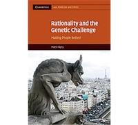 Rationality and the Genetic Challenge, Cambridge Law, Medicine And Ethics Matti Hayry (Auteur)