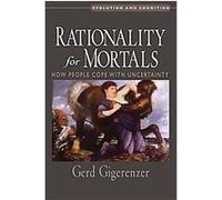 Rationality for Mortals, Evolution and Cognition Series Gerd Gigerenzer (Auteur)
