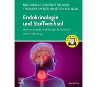 Rationelle Diagnostik und Therapie in der Inneren Medizin - Endokrinologie und Stoffwechsel + E-Book: Leitlinien-basierte Empfehlungen für die Praxis