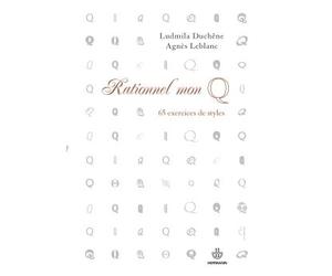Rationnel mon Q 65 exercices de styles - Ludmilla Duchêne - Hermann - broché - Guide