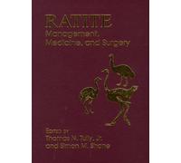 Ratite Management, Medicine, and Surgery