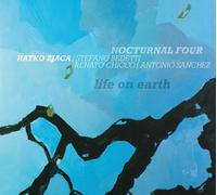 Ratko Zjaca & Nocturnal Four – Life On Earth – CD