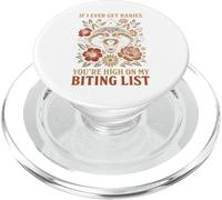 Raton Laveur If I Ever Get Rabies, You're High on My BITIN' List PopSockets PopGrip pour MagSafe