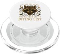 Raton Laveur If I Ever Get Rabies, You're High on My Biting List PopSockets PopGrip pour MagSafe