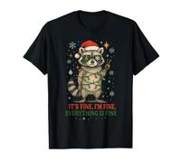 Raton Laveur - Noël - It's Fine I'm Fine! Everything is Fine T-Shirt