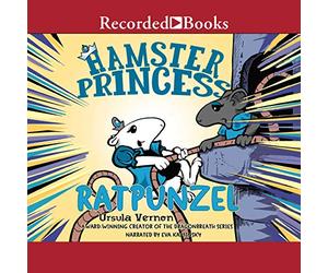 Ratpunzel (The Hamster Princess Series) [Import]