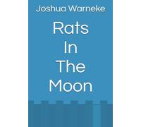 Rats In The Moon