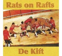 Rats on Rafts (de Kift)
